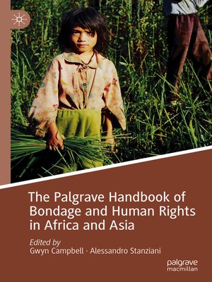 cover image of The Palgrave Handbook of Bondage and Human Rights in Africa and Asia